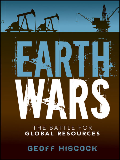 Title details for Earth Wars by Geoff Hiscock - Available